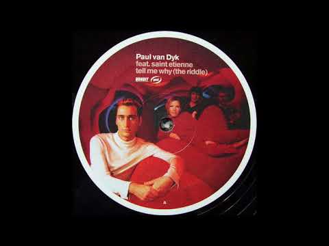 Paul van Dyk feat. Saint Etienne - Tell Me Why (The Riddle) (Vandit Mix, 1999)