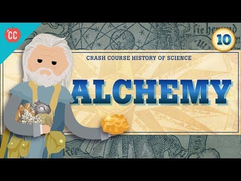 Watch - Alchemy: a history (CrashCourse)
