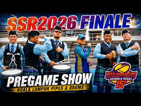 Kuala Lumpur Pipes & Drums | Spectacular Pregame Performance | Super School Rugby Grand Final 2026