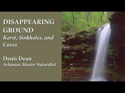 Disappearing ground: karst, sinkholes and caves