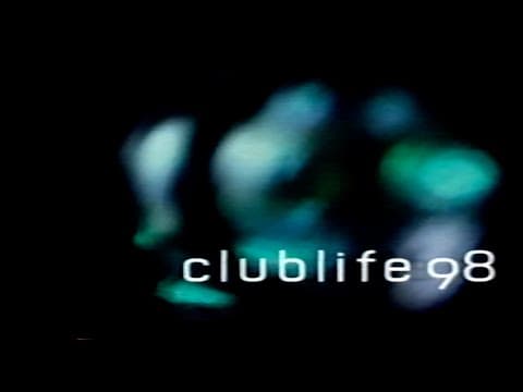 Clublife 98 Documentary (BBC 2 - 1998)