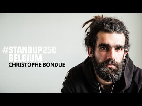 #StandUp250 Belgium - Christophe Bondue