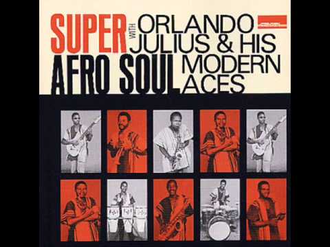 ORLANDO JULIUS & HIS MODERN ACES Super Afro Soul [Full Album]