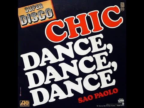 Chic - Dance, Dance, Dance
