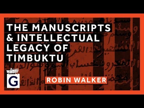 The manuscripts and intellectual legacy of Timbuktu