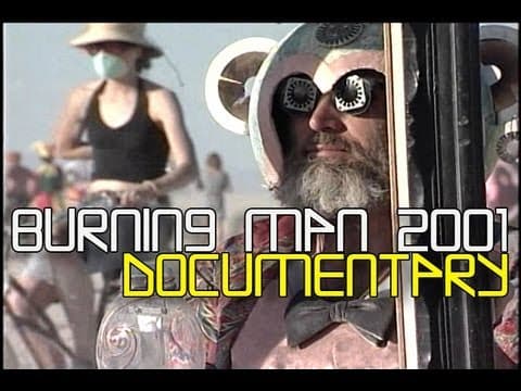 Full Documentary: Burning Man 2001