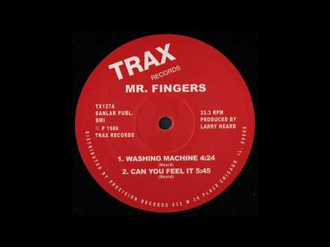 Mr. Fingers - "Washing Machine" / "Can You Feel It"