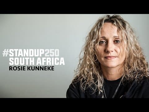 #StandUp250 South Africa - Rosie Kunneke
