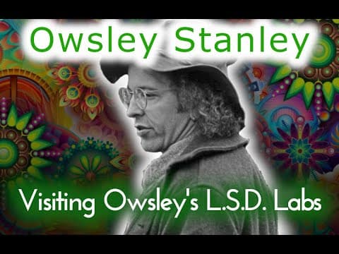 The LSD Labs That Changed Music - Owsley Stanley & the Grateful Dead