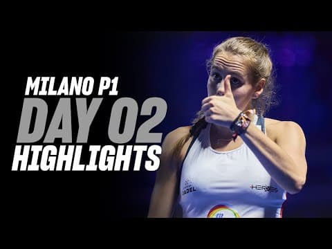Milan Premier Padel P1: Day 2 - Women's Highlight