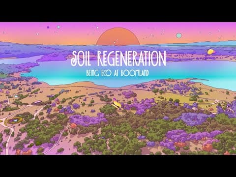 Being Eco at Boomland: Soil Regeneration