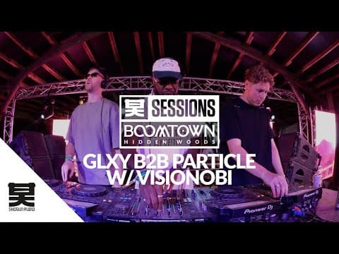 GLXY b2b Particle - Boomtown 2025