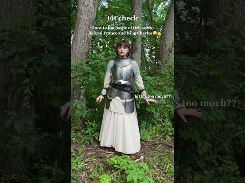 Fit check - Joan of Arc