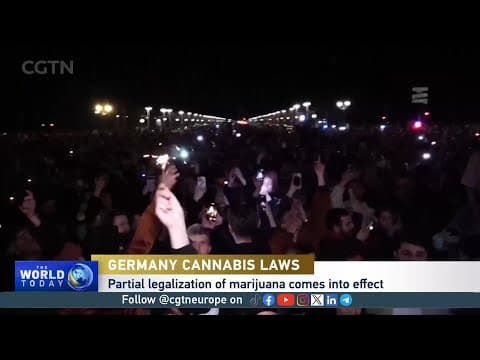 CGTN: Germany Has Now Partially Legalised Marijuana