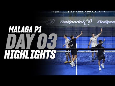 Malaga Premier Padel P1: Day 3- Round of 16 - Men's Highlight