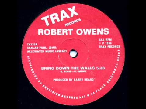 Robert Owens - "Bring Down the Walls"