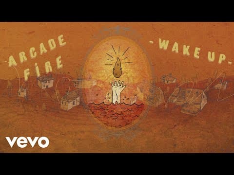 Arcade Fire - Wake Up