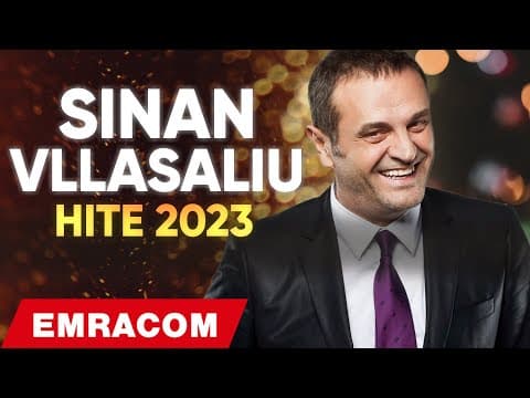 Sinan Vllasaliu - Hite 2023 (Hitet më të mira)