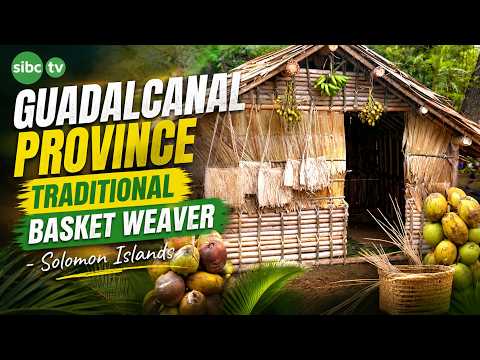 Guadalcanal Province Traditional Basket Weaver - Solomon Islands | SIBC TV | SHORT FEATURE STORIES