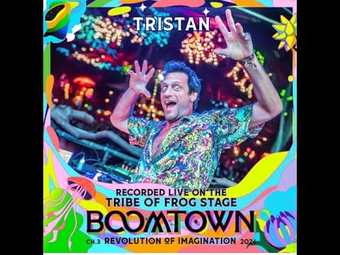 Tristan - Boomtown 2024