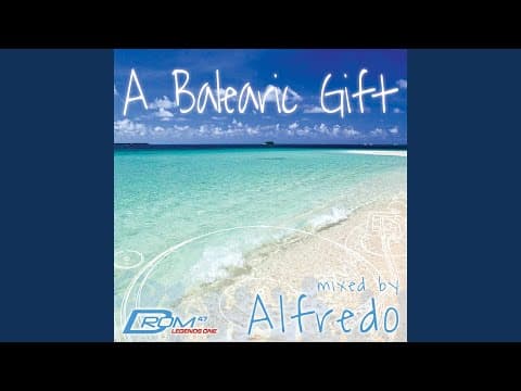 Alfredo - A Balearic Gift