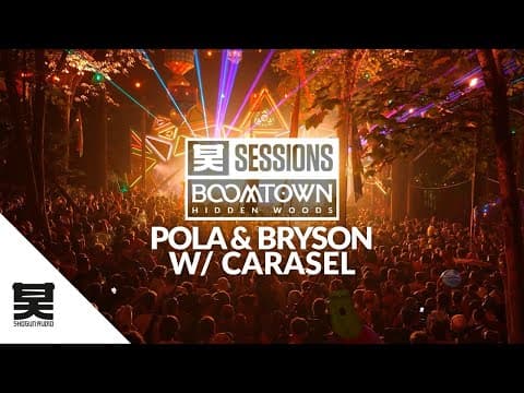 Shogun Sessions - Pola & Bryson w/ Carasel | Boomtown 2025