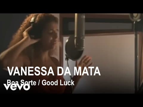 Vanessa da Mata - Boa Sorte / Good Luck ft. Ben Harper