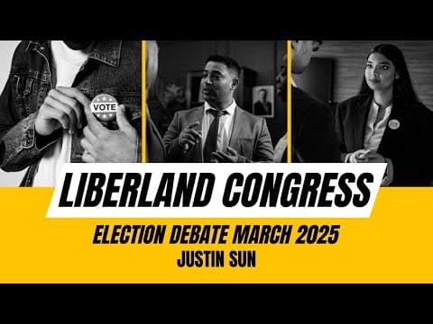 Liberland Congress Election Debate - 1 April 2025 - Prime Minister Justin Sun's focus