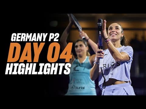 Germany Premier Padel P2: Day 4 - Women's Highlight