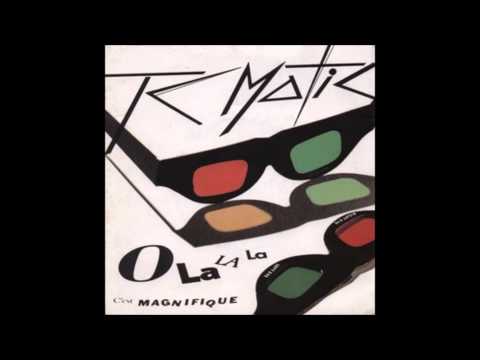 TC Matic - "Oh La La La"