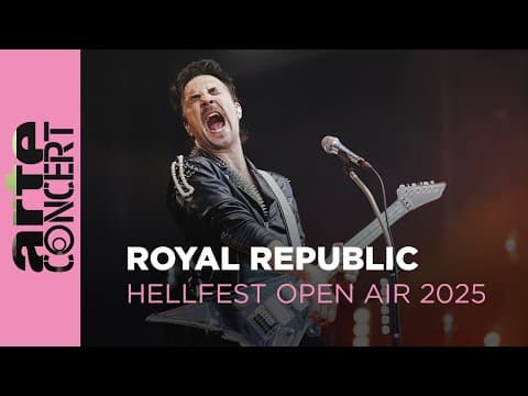 Royal Republic - live at Hellfest 2025 - ARTE Concert
