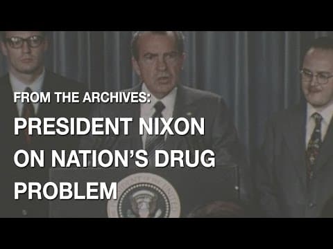 President Nixon Declares Drug Abuse 'Public Enemy Number One' - 1971