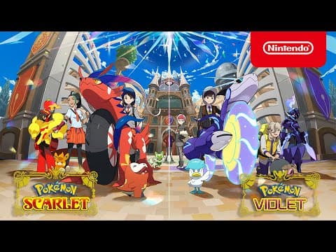 Scarlet & Violet - launch trailer