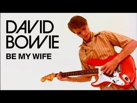 David Bowie - Be My Wife