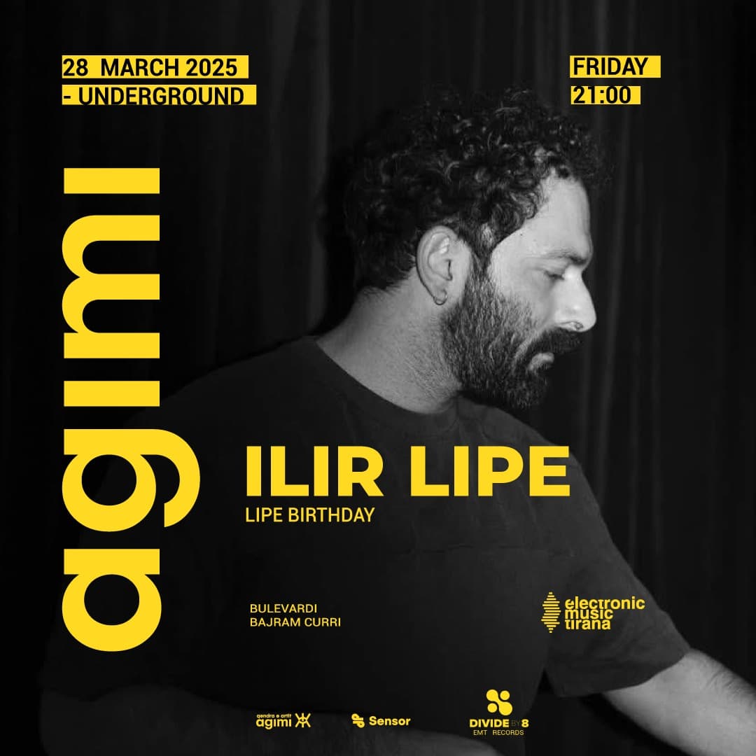 Agimi Underground presents: ILIR LIPE Birthday Bash