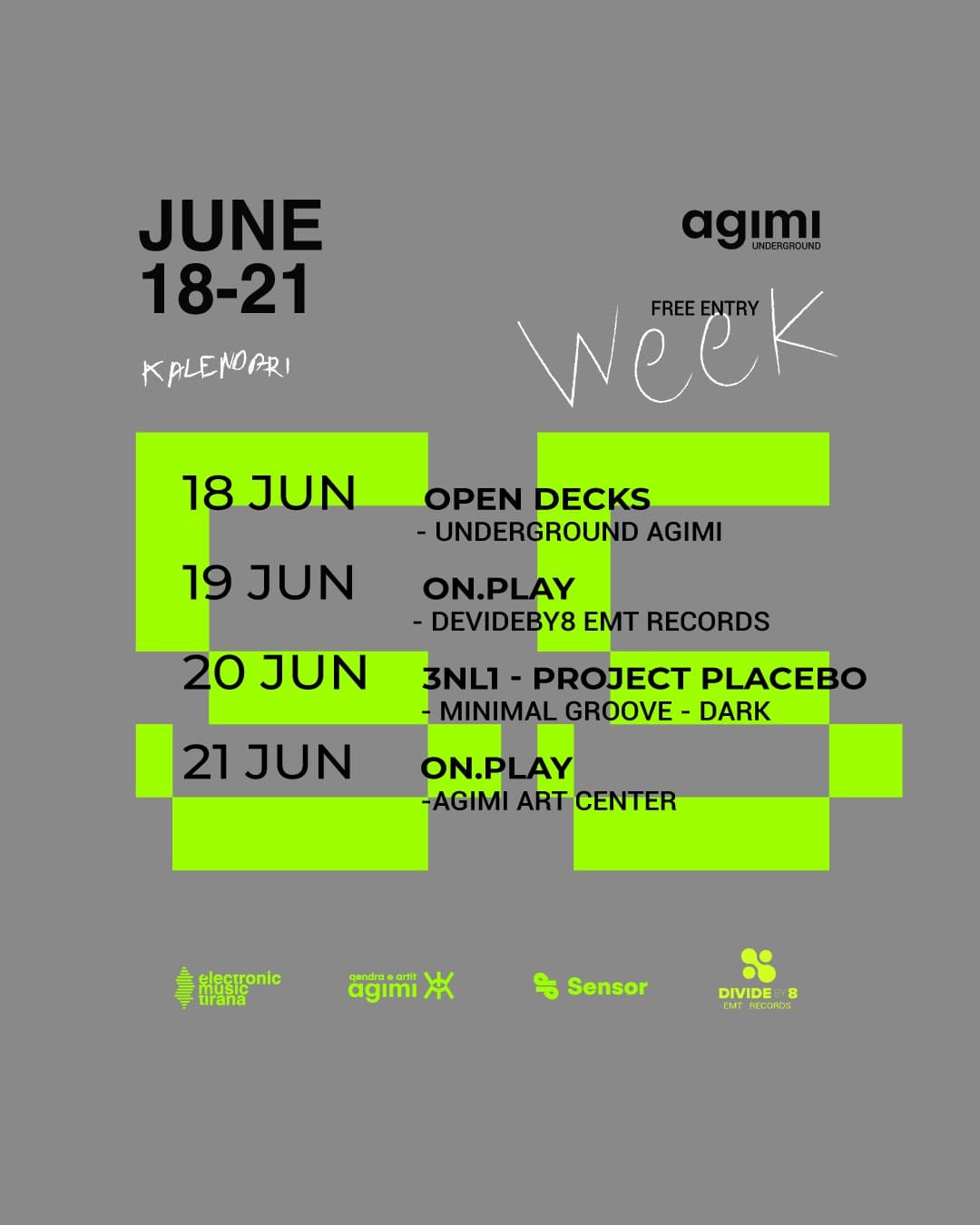Week 55 - /// Timetable /// - 18 Jun-Open Decks/Underground Agimi - 19 Jun-On.