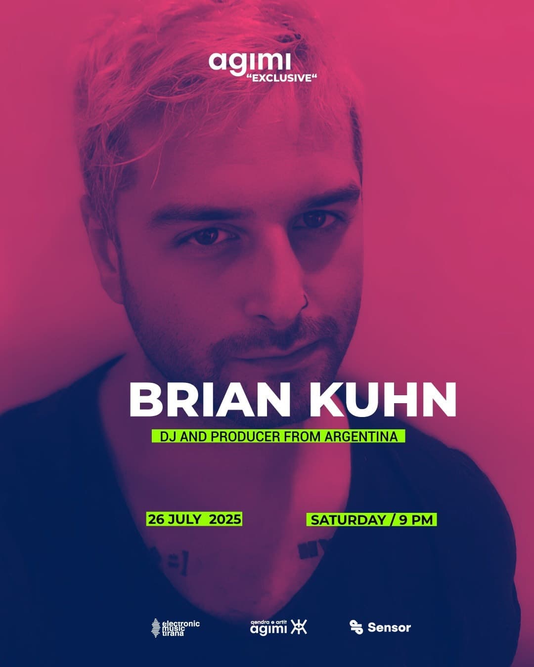26 July - 🕘Saturday 21:00 - ⚡️Agimi Exclusive ⚡️ - 🎈Sound by Brian Kuhn / Ar
