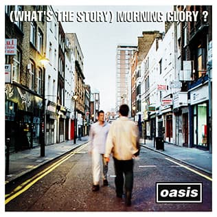 Oasis - (What's the Story) Morning Glory?