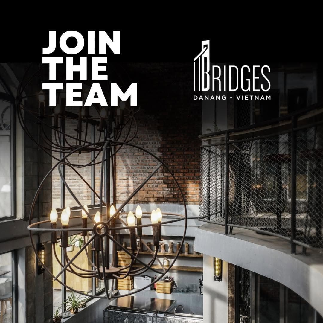 BRIDGES TEAM TÌM ĐỒNG ĐỘI CA ĐÊM