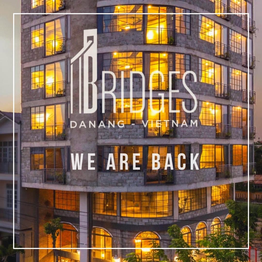 BRIDGES DANANG BOUTIQUE HOTEL IS BACK ⭐️