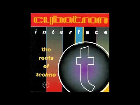 Cybotron - Interface - The Roots Of Techno (1994)
