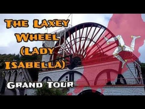 The Great Laxey Wheel (Lady Isabella) 🇮🇲 isle of man
