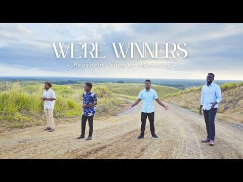 Proverbs Singing Ministry | We're Winners (Official Video)