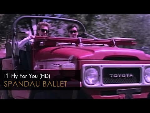 Spandau Ballet - I'll Fly For You