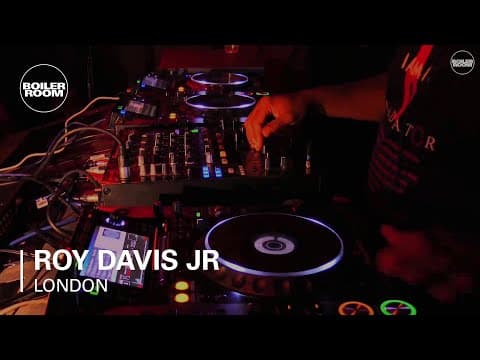 Roy Davis Jr. - Boiler Room London, 2015
