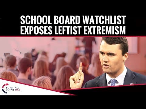Turning Point USA launches the School Board Watchlist