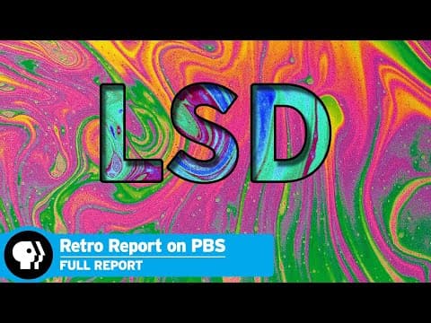 LSD Gets Another Look - Retro Report (PBS)