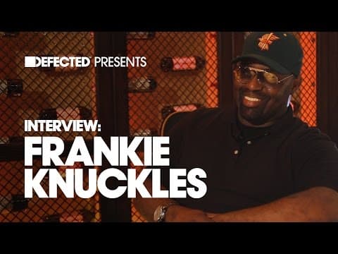 Frankie Knuckles interviewed by Simon Dunmore