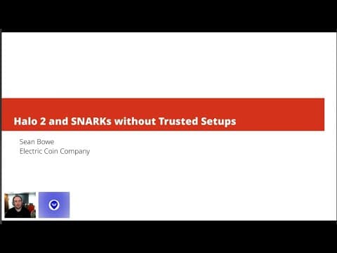 Watch - Halo 2: SNARKs without trusted setups (Dystopia Labs)