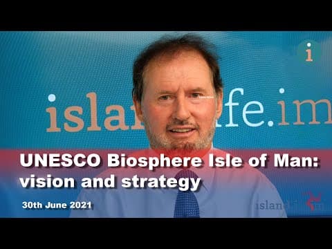 UNESCO Biosphere Isle of Man: vision and strategy